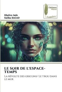 bokomslag Le Soir de l'Espace-Temps