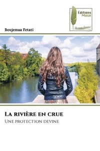 bokomslag La rivire en crue