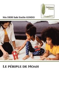 bokomslag Le priple de Noah