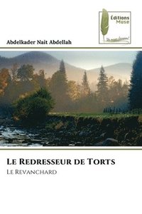 bokomslag Le Redresseur de Torts