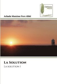 bokomslag La Solution