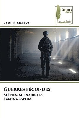 bokomslag Guerres fécondes
