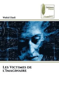 bokomslag Les Victimes de l'Imaginaire