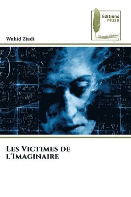 bokomslag Les Victimes de l'Imaginaire