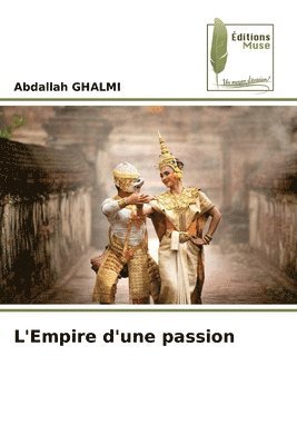 bokomslag L'Empire d'une passion