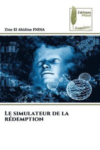 bokomslag Le simulateur de la rédemption