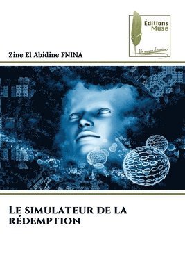 bokomslag Le simulateur de la rdemption