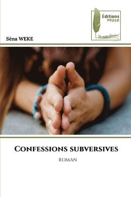 bokomslag Confessions subversives