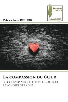 bokomslag La compassion du Coeur