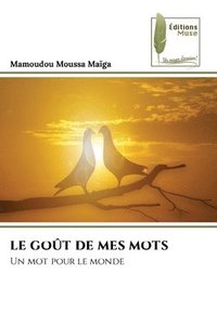bokomslag Goût de Mes Mots