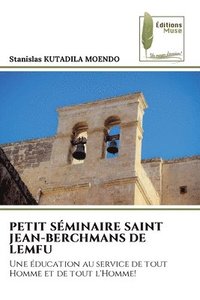 bokomslag Petit Sminaire Saint Jean-Berchmans de Lemfu