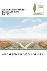 bokomslag Au Carrefour Des Souvenirs