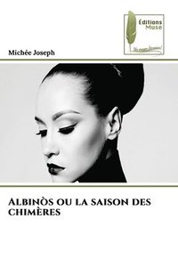 bokomslag Albinòs ou la saison des chimères