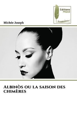bokomslag Albinòs ou la saison des chimères