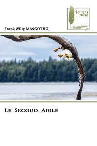 bokomslag Le Second Aigle