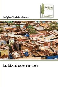 bokomslag Le 6me continent