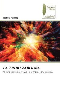 bokomslag La Tribu Zabouba