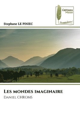 bokomslag Les mondes imaginaire