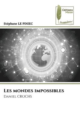 Les mondes impossibles 1