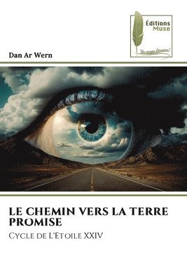 bokomslag Le Chemin Vers La Terre Promise