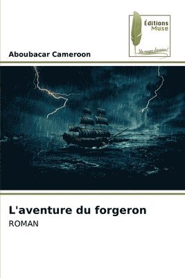 L'aventure du forgeron 1