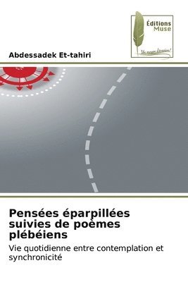 bokomslag Penses parpilles suivies de pomes plbiens