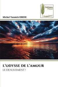 bokomslag L'Odysse de l'Amour