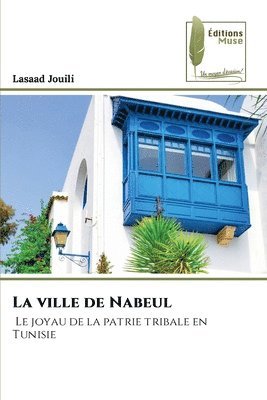 bokomslag La ville de Nabeul