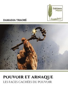 bokomslag Pouvoir Et Arnaque