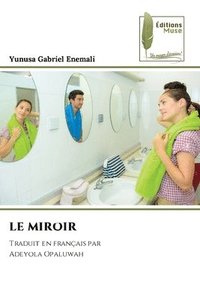 bokomslag Le Miroir