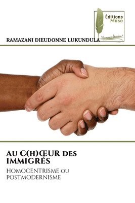 bokomslag Au C(h)OEUR des IMMIGRS