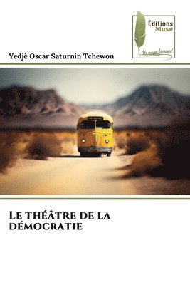 Le thtre de la dmocratie 1