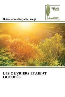 Les ouvriers taient occups 1