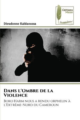 Dans l'Ombre de la Violence 1