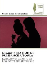 bokomslag Demonstration de Puissance a Tonla