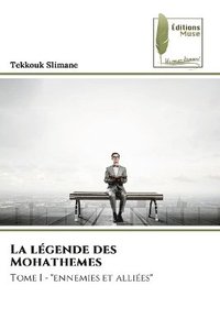 bokomslag La légende des Mohathemes