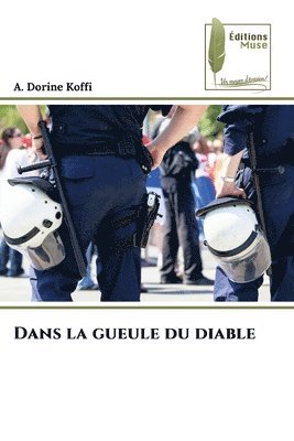 Dans la gueule du diable 1