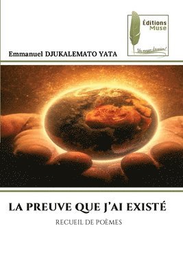 bokomslag Preuve Que j'Ai Existé