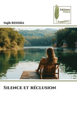 bokomslag Silence et réclusion