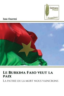 bokomslag Burkina Faso veut la paix