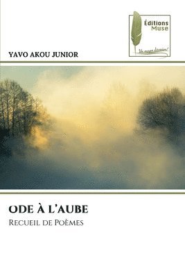 bokomslag Ode À l'Aube