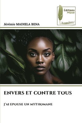 Envers Et Contre Tous 1