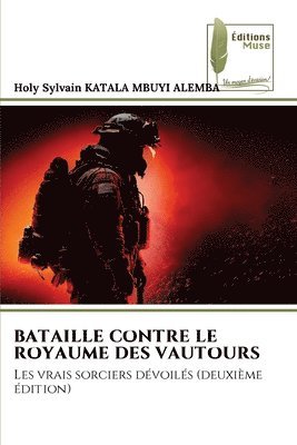 Bataille Contre Le Royaume Des Vautours 1