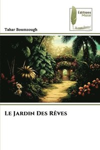 bokomslag Le Jardin Des Rves