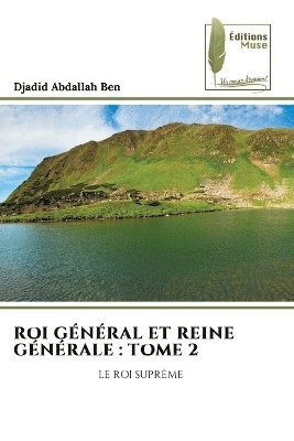 bokomslag Roi Général Et Reine Générale