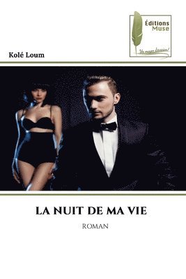 bokomslag La Nuit de Ma Vie