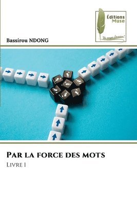 Par la force des mots 1