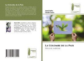 bokomslag La Colombe de la Paix