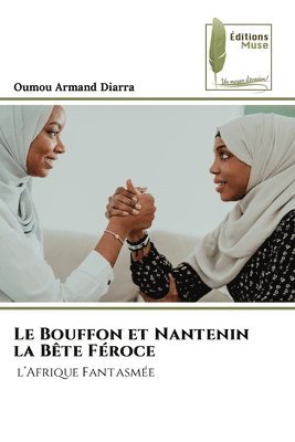bokomslag Bouffon et Nantenin la Bête Féroce