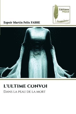 L'Ultime Convoi 1